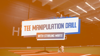 Tee Manipulation Drill